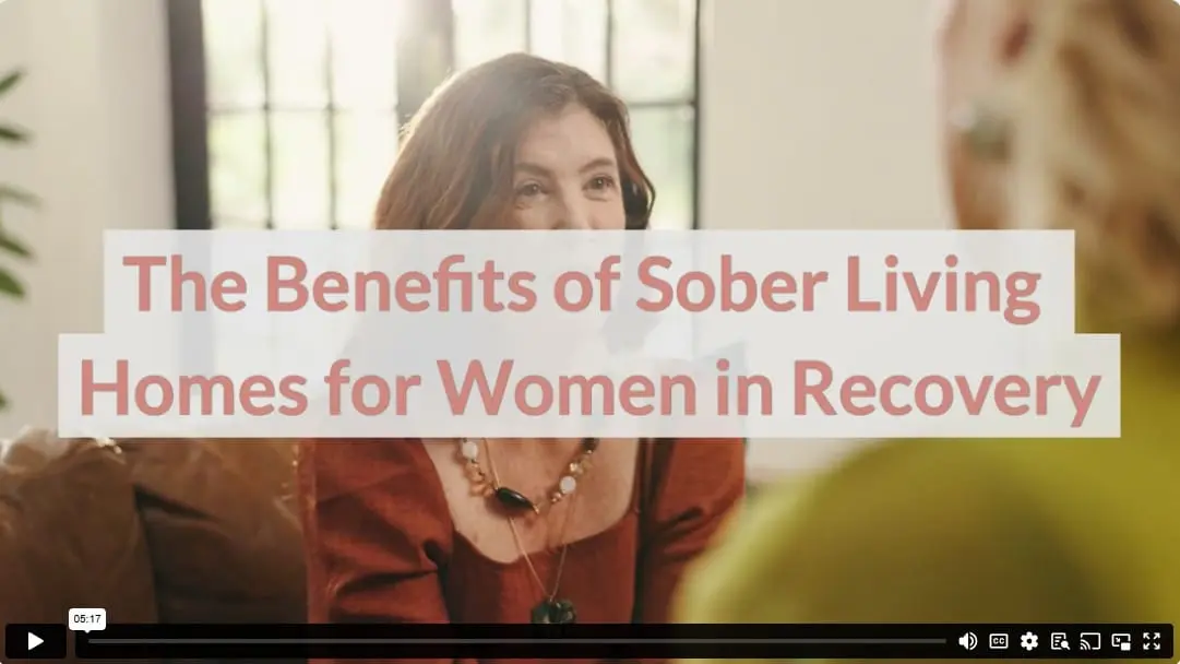 The Benefits of Sober Living Homes for Women in Recovery